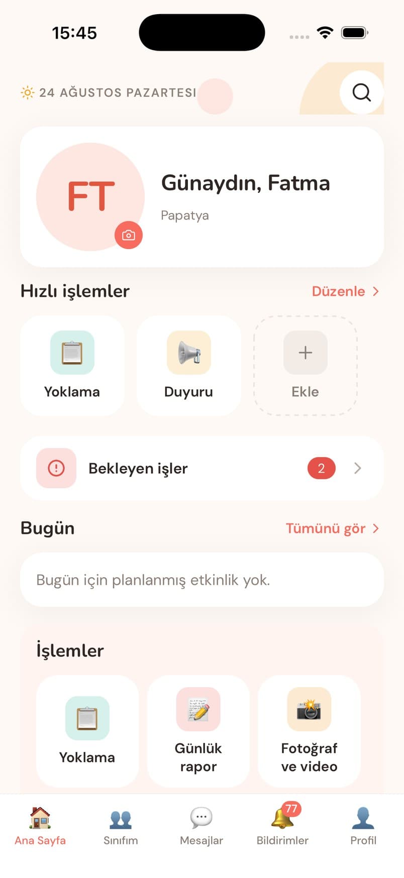 Ana sayfa ekranı — Hızlı işlemler, bekleyen işler ve günün planı tek ekranda.